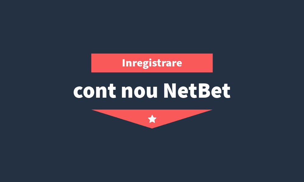 Inregistrare NetBet